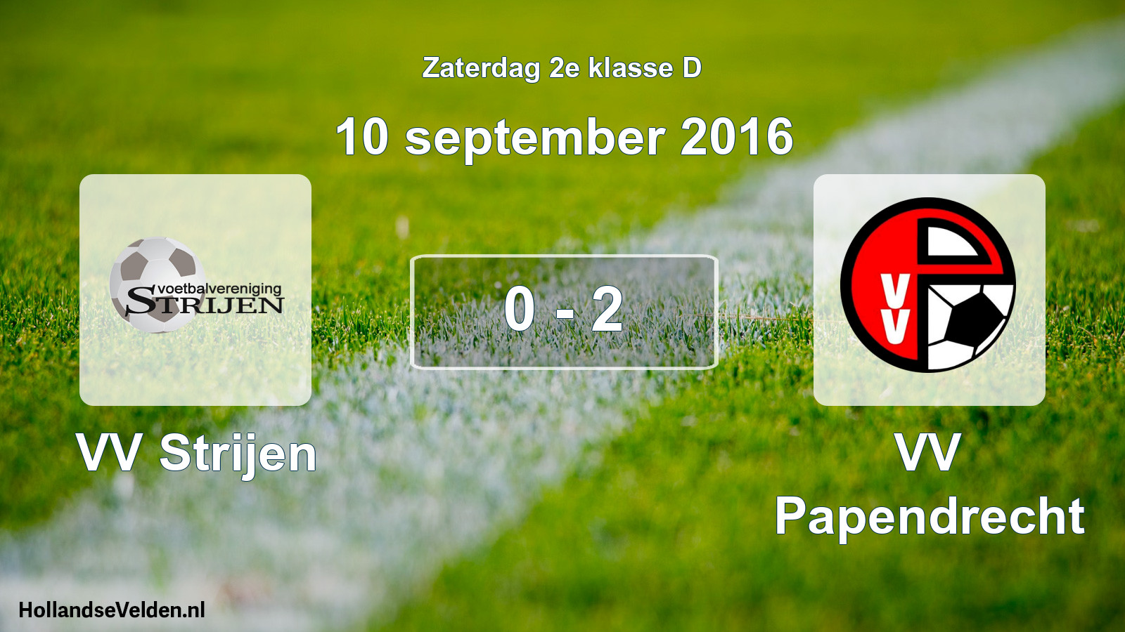 Total number of matches played: VV Strijen - VV Papendrecht 0 - 2 (10 September 2016)