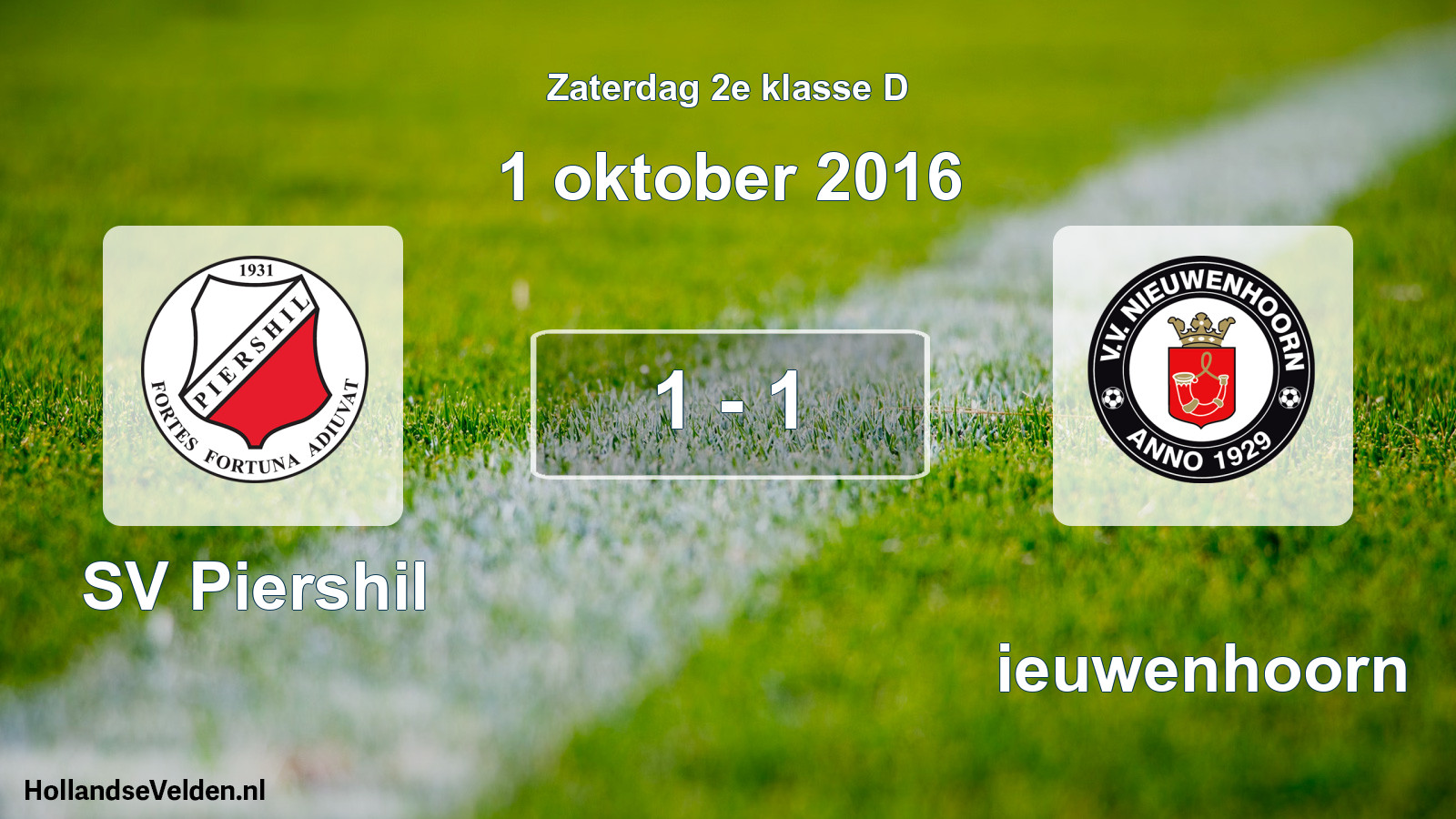 Total number of matches played: SV Piershil - Nieuwenhoorn 1 - 1 (1 October 2016)