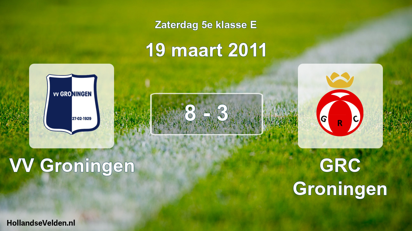 Total number of matches played: VV Groningen - GRC Groningen 8 - 3 (19 March 2011)