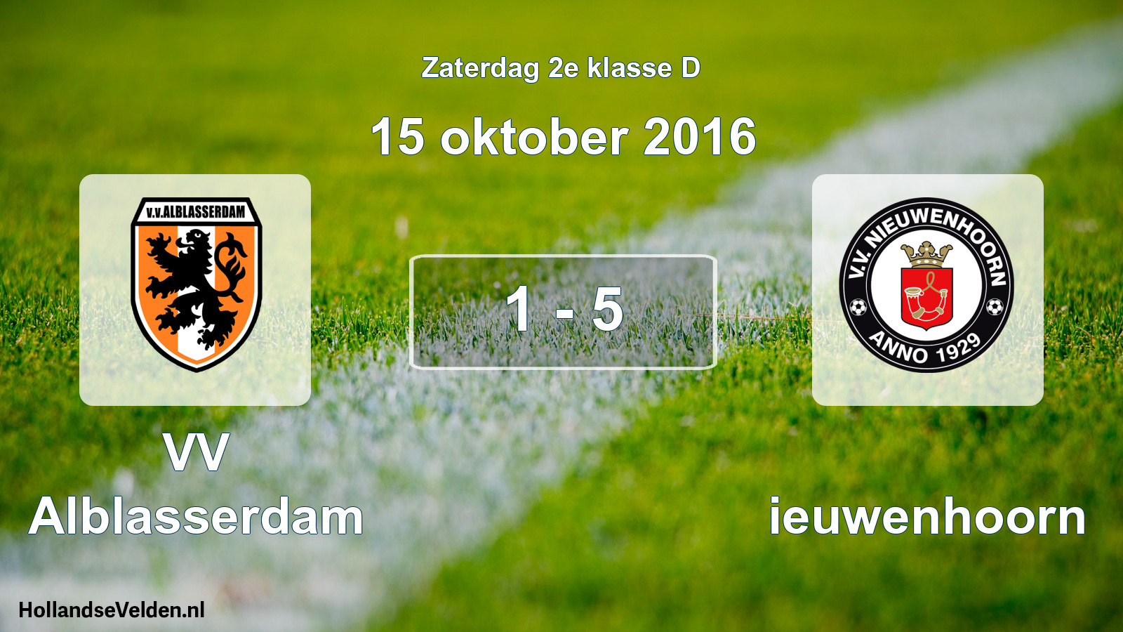 Total number of matches played: VV Alblasserdam - Nieuwenhoorn 1 - 5 (15 October 2016)