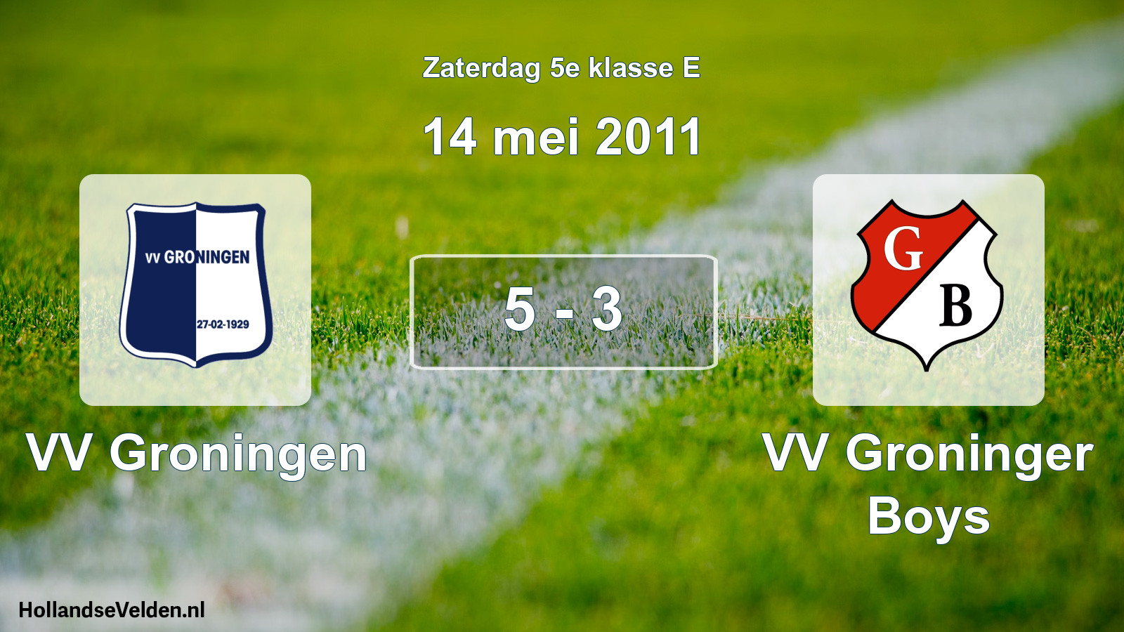 Total number of matches played: VV Groningen - VV Groninger Boys 5 - 3 (14 May 2011)