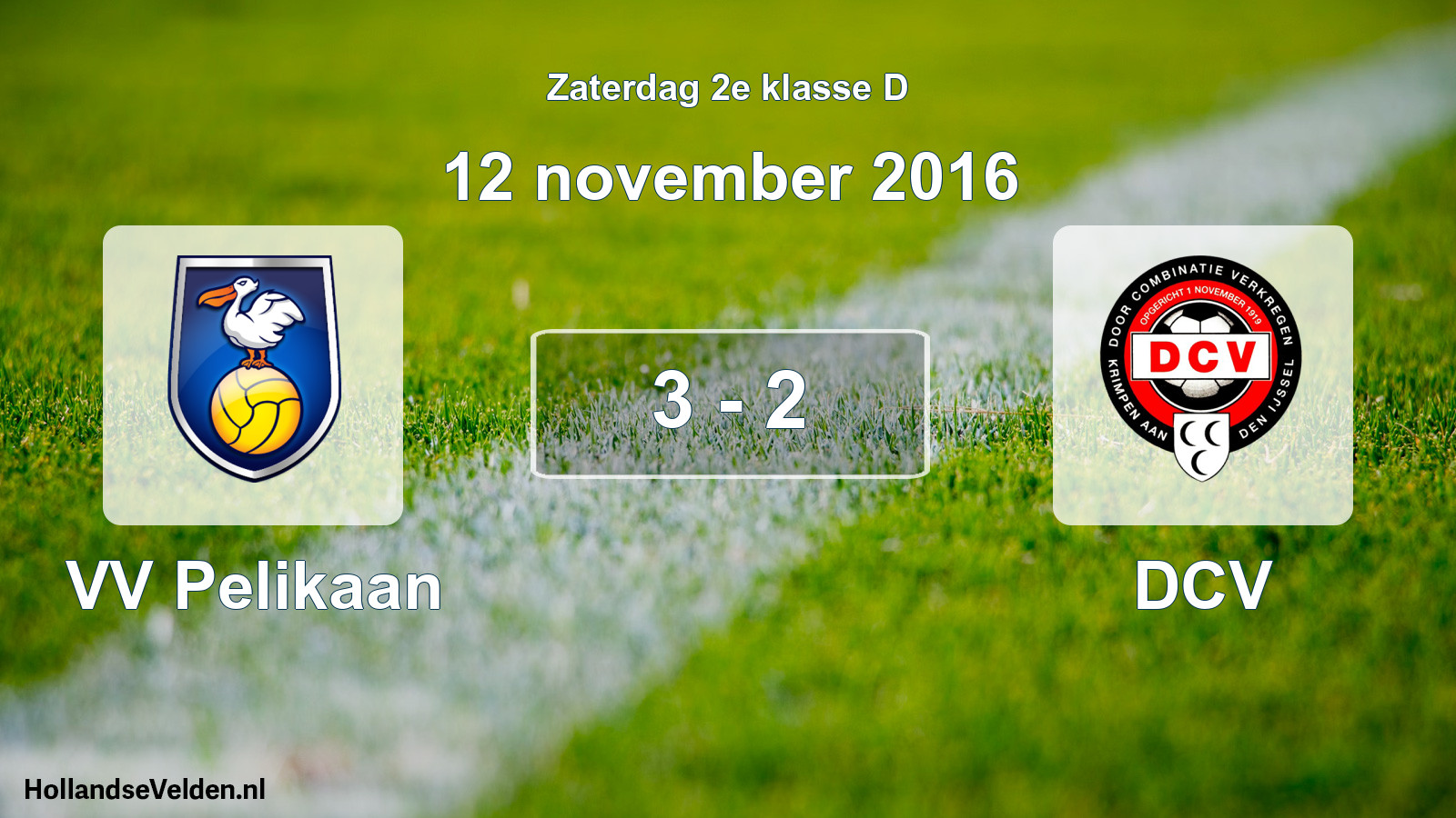 Total number of matches played: VV Pelikaan - DCV 3 - 2 (12 November 2016)