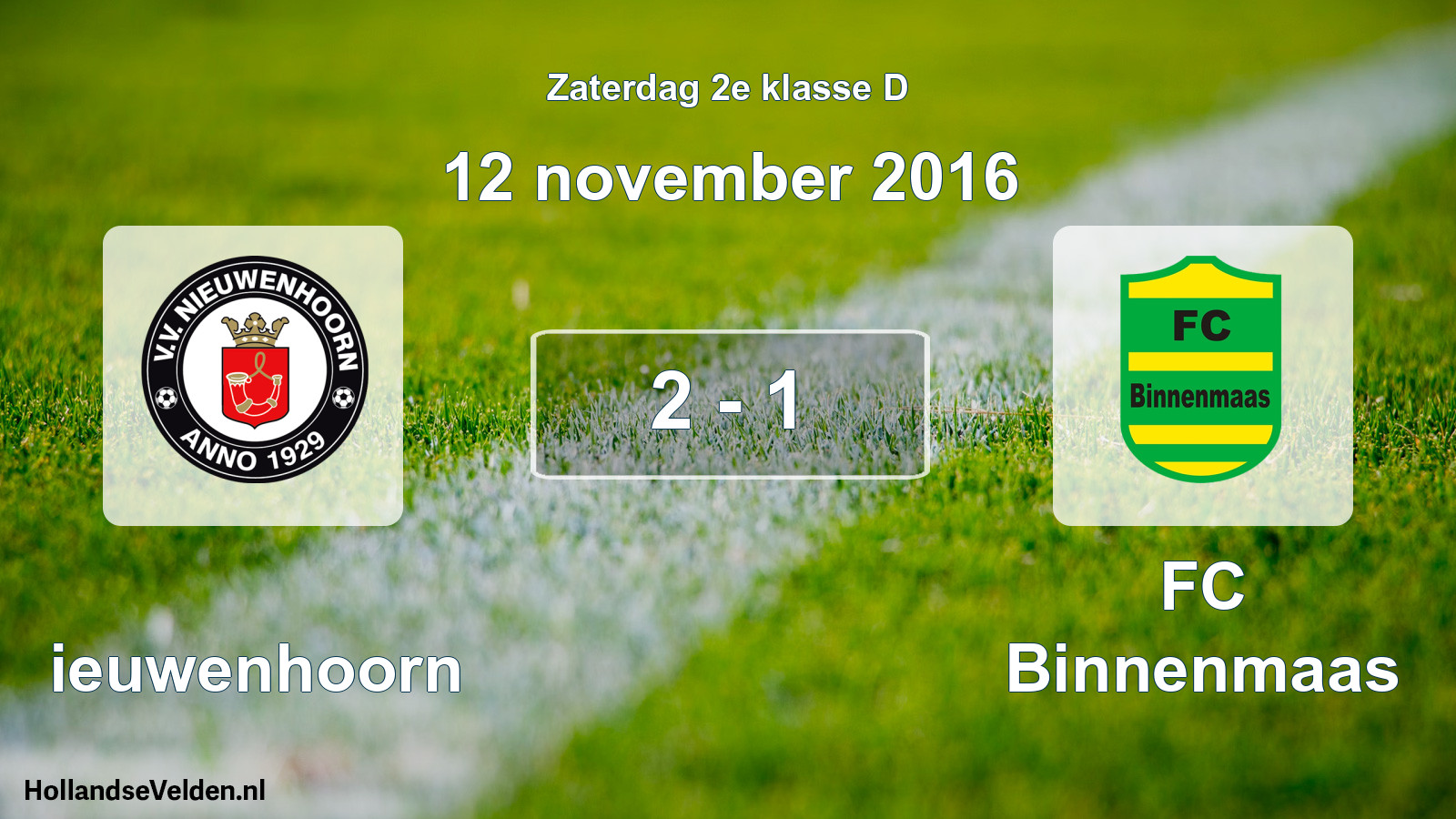 Total number of matches played: Nieuwenhoorn - FC Binnenmaas 2 - 1 (12 November 2016)