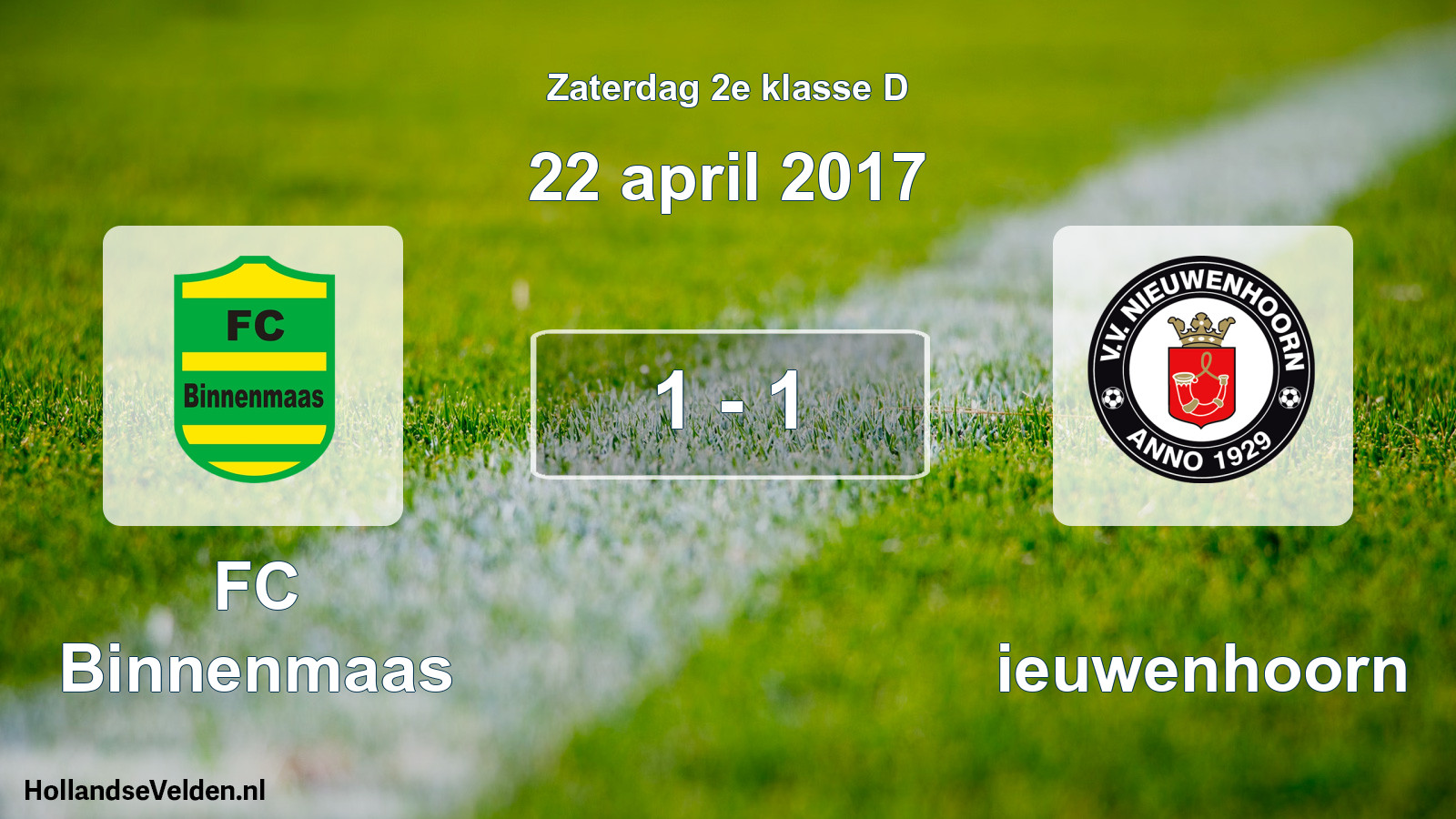 Total number of matches played: FC Binnenmaas - Nieuwenhoorn 1 - 1 (22 April 2017)