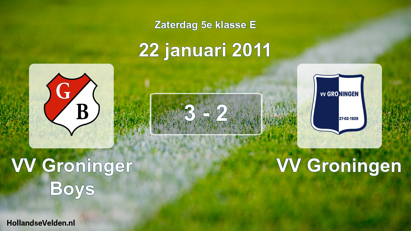 Total number of matches played: VV Groninger Boys - VV Groningen 3 - 2 (22 January 2011)