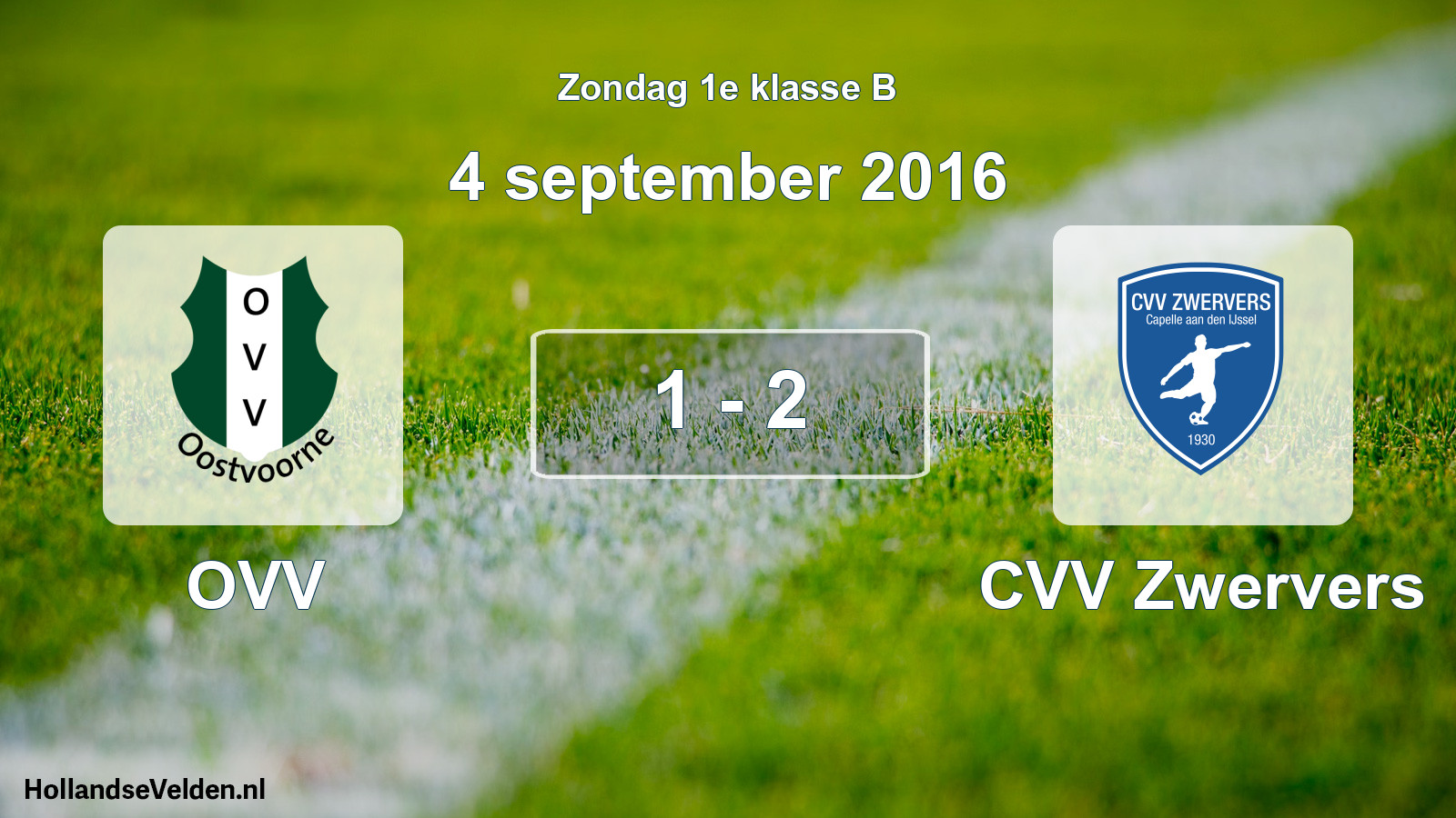 Total number of matches played: OVV - CVV Zwervers 1 - 2 (4 September 2016)