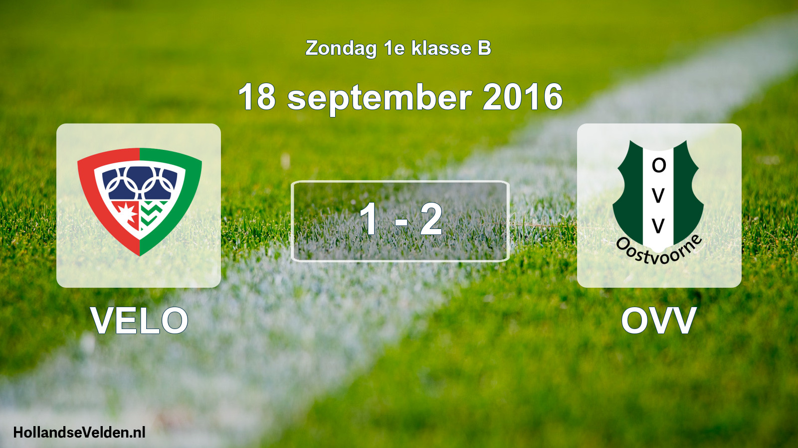 Total number of matches played: VELO - OVV 1 - 2 (18 September 2016)