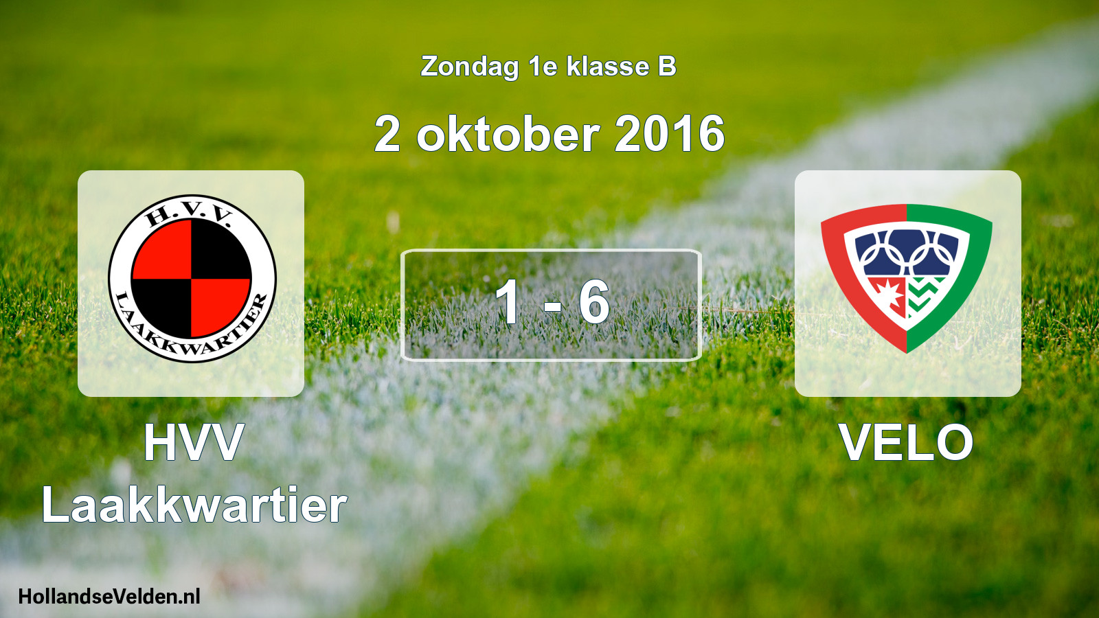 Total number of matches played: HVV Laakkwartier - VELO 1 - 6 (2 October 2016)