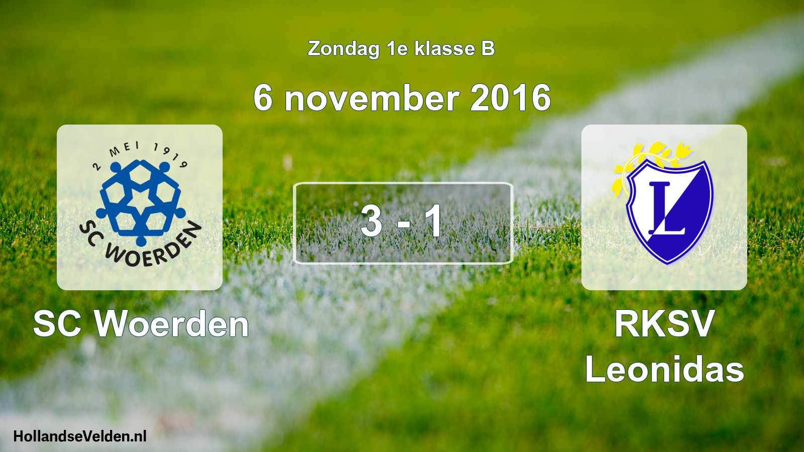Total number of matches played: SC Woerden - RKSV Leonidas 3 - 1 (6 November 2016)