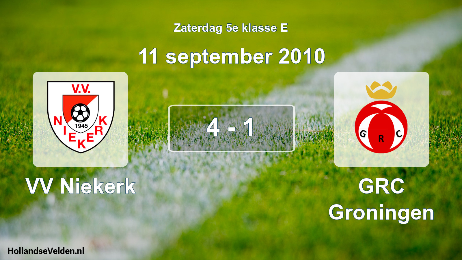 Total number of matches played: VV Niekerk - GRC Groningen 4 - 1 (11 September 2010)