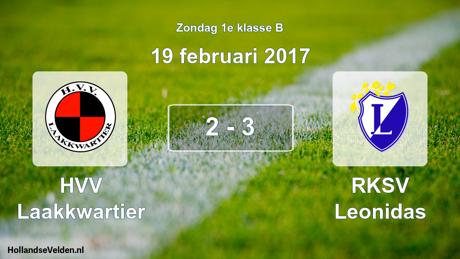 Total number of matches played: HVV Laakkwartier - RKSV Leonidas 2 - 3 (19 February 2017)