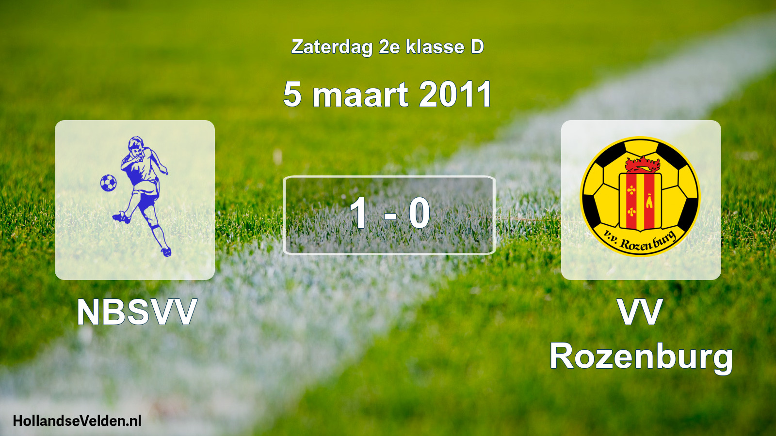 Total number of matches played: NBSVV - VV Rozenburg 1 - 0 (5 March 2011)