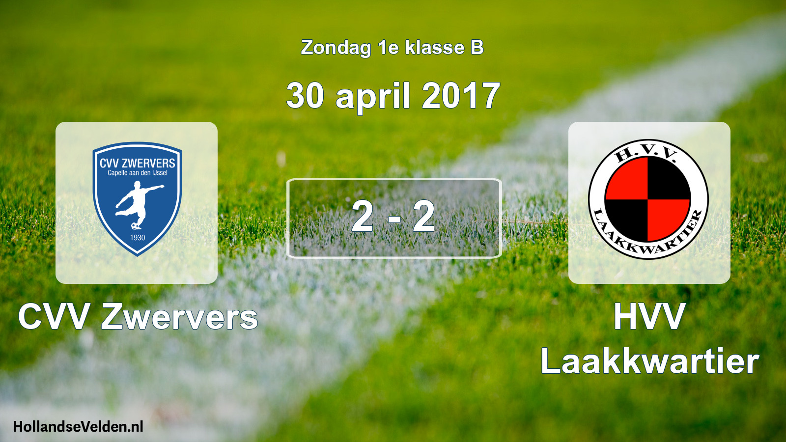 Total number of matches played: CVV Zwervers - HVV Laakkwartier 2 - 2 (30 April 2017)
