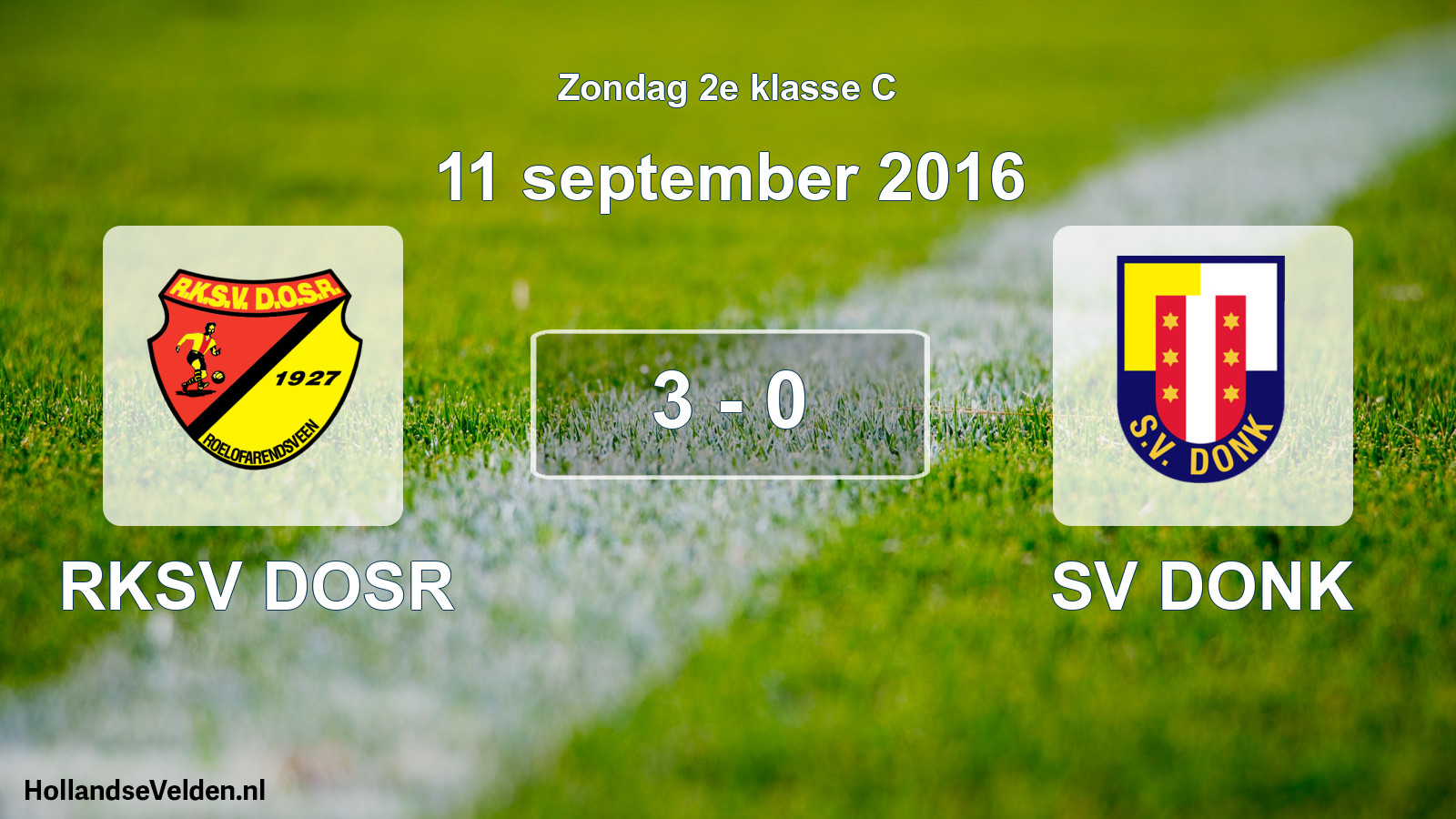 Total number of matches played: RKSV DOSR - SV DONK 3 - 0 (11 September 2016)