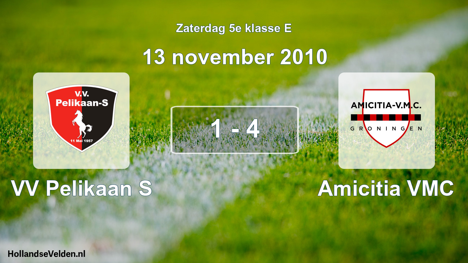 Total number of matches played: VV Pelikaan S - Amicitia VMC 1 - 4 (13 November 2010)