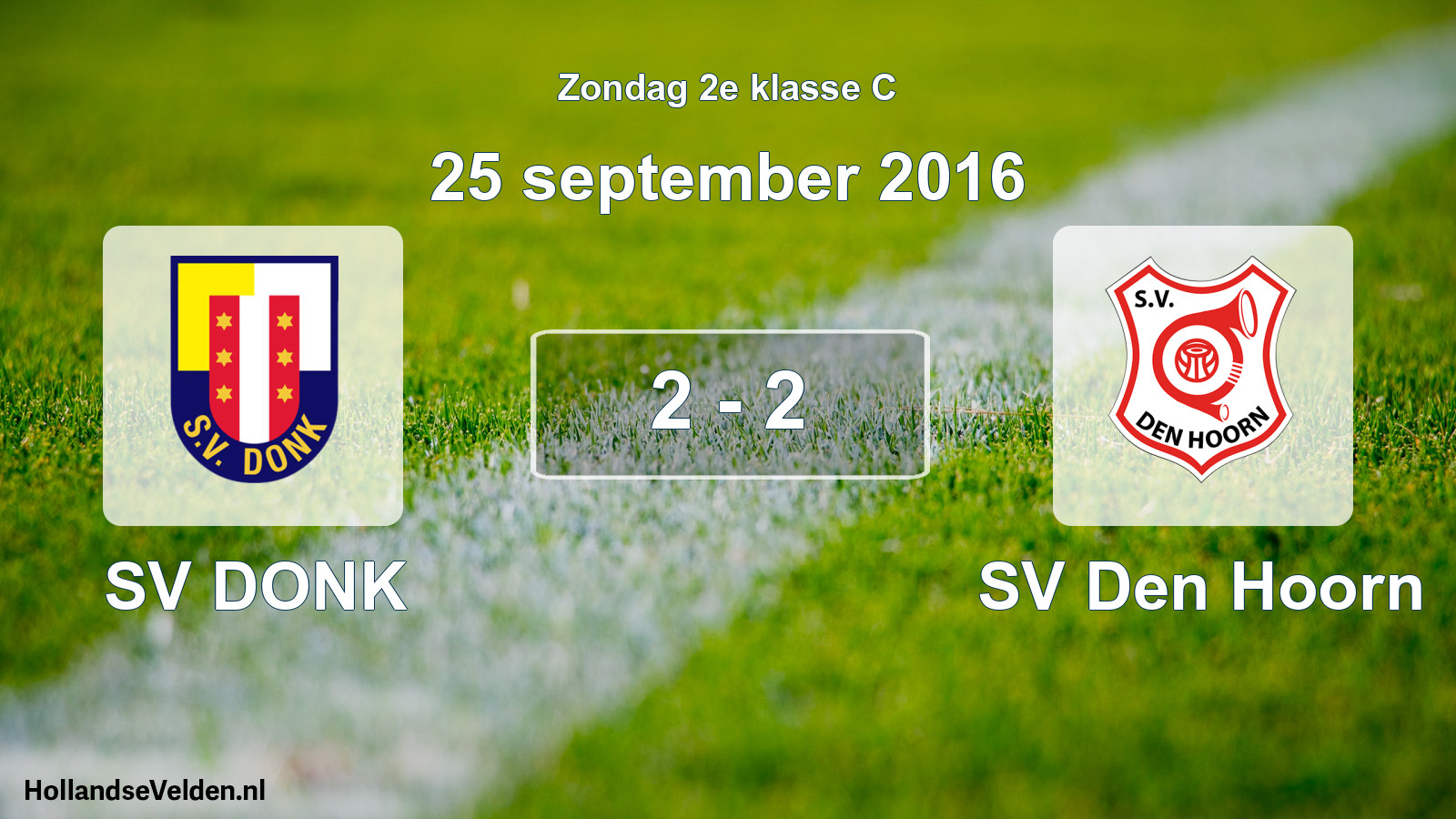 Total number of matches played: SV DONK - SV Den Hoorn 2 - 2 (25 September 2016)