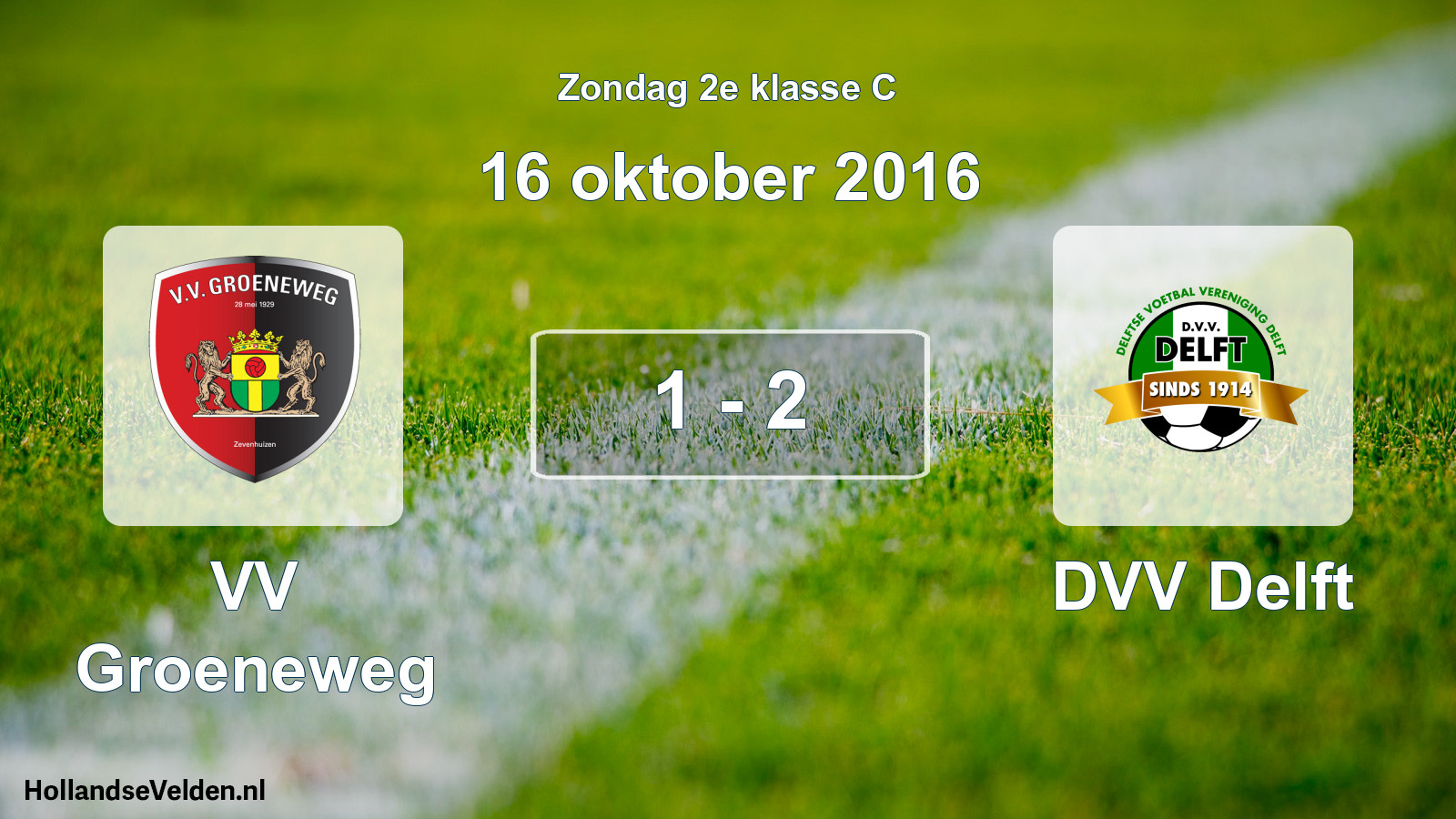 Total number of matches played: VV Groeneweg - DVV Delft 1 - 2 (16 October 2016)