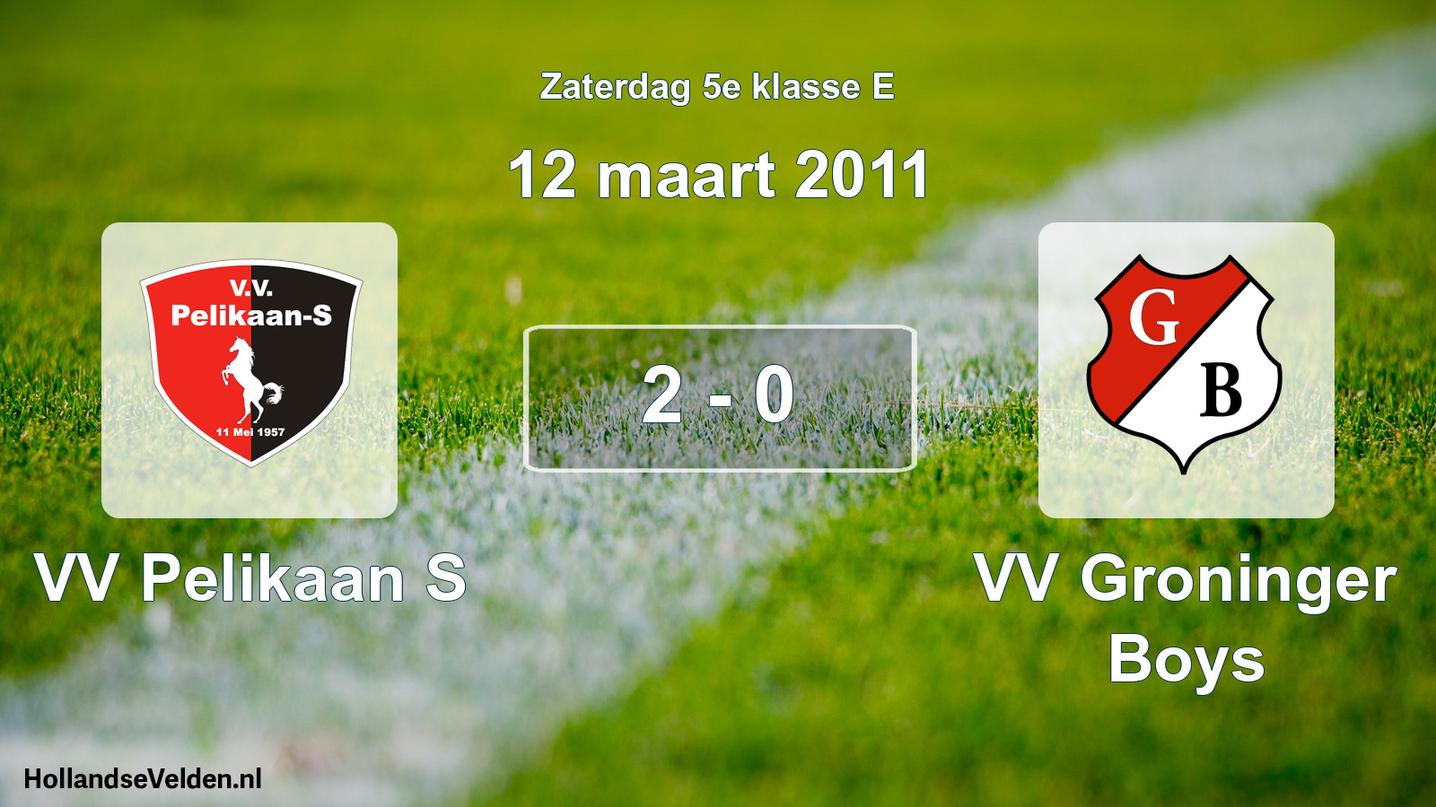 Total number of matches played: VV Pelikaan S - VV Groninger Boys 2 - 0 (12 March 2011)
