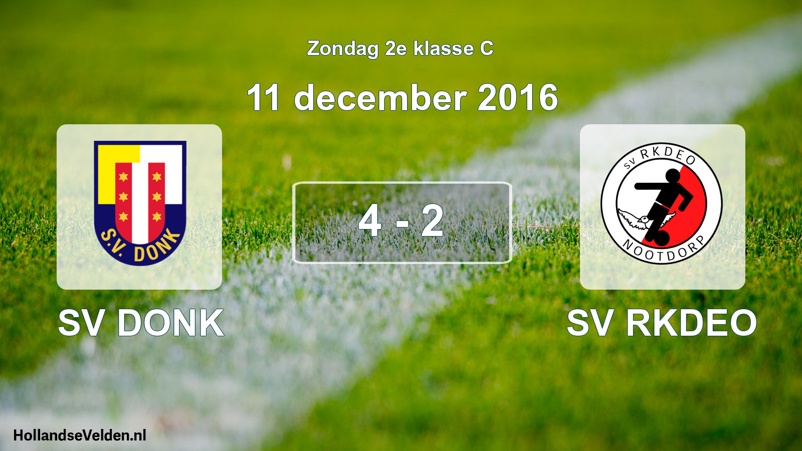 Total number of matches played: SV DONK - SV RKDEO 4 - 2 (11 December 2016)
