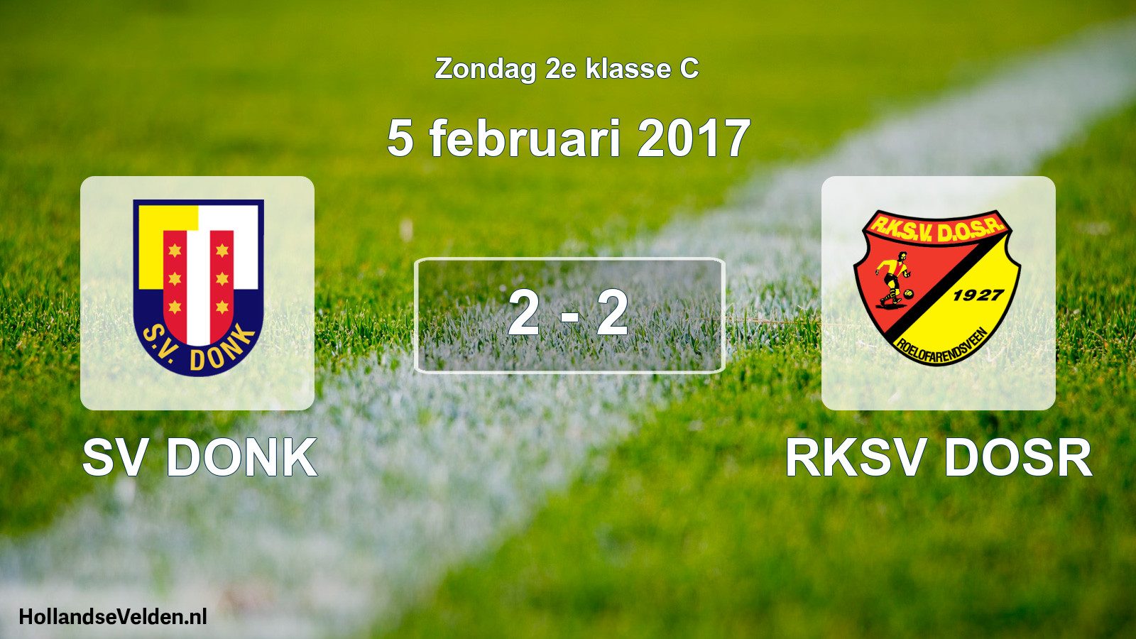 Total number of matches played: SV DONK - RKSV DOSR 2 - 2 (5 February 2017)