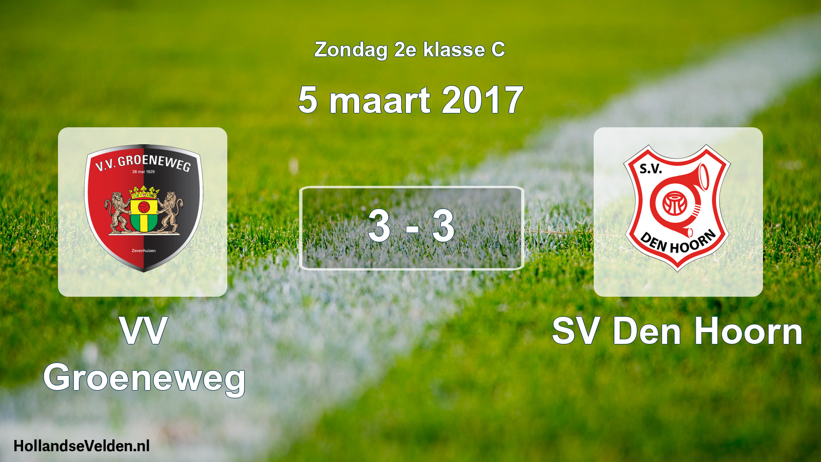 Total number of matches played: VV Groeneweg - SV Den Hoorn 3 - 3 (5 March 2017)