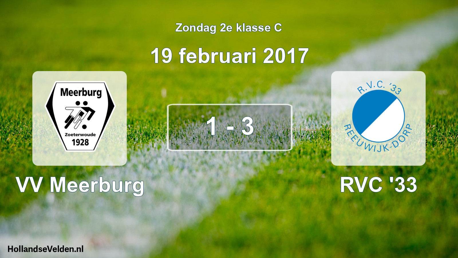 Total number of matches played: VV Meerburg - RVC '33 1 - 3 (19 February 2017)