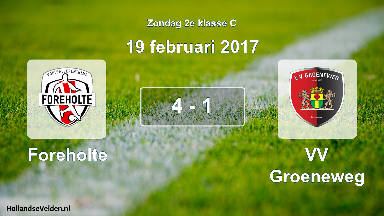 Total number of matches played: Foreholte - VV Groeneweg 4 - 1 (19 February 2017)