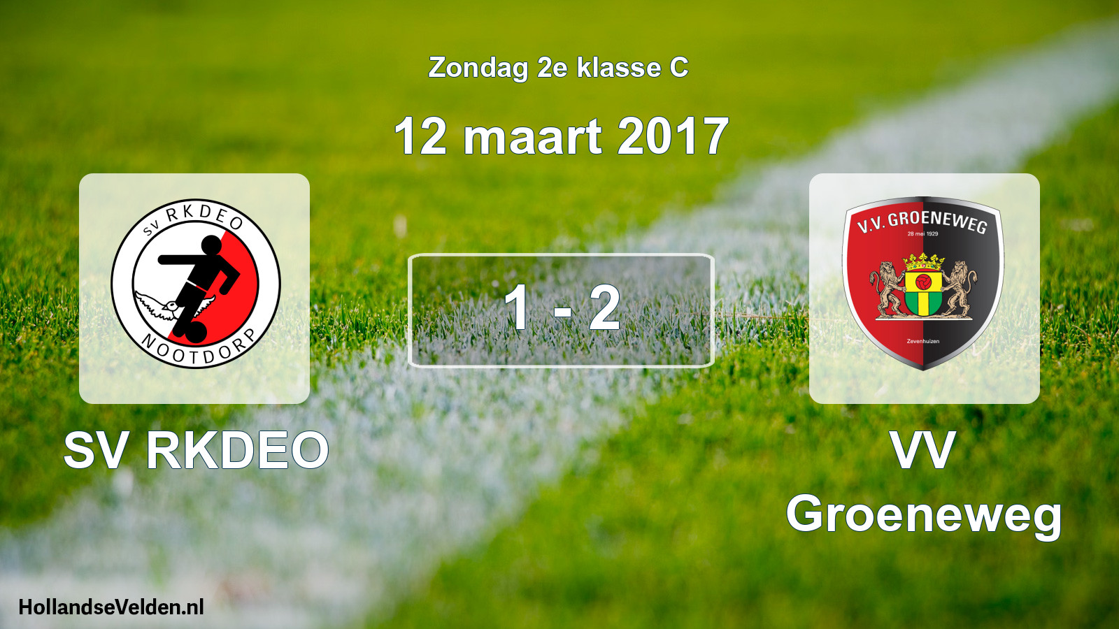 Total number of matches played: SV RKDEO - VV Groeneweg 1 - 2 (12 March 2017)