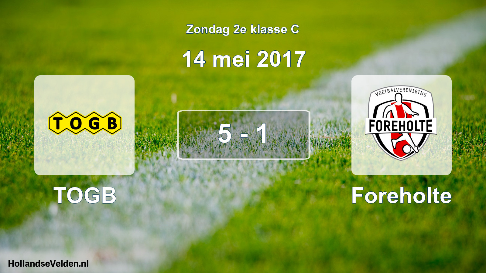 Total number of matches played: TOGB - Foreholte 5 - 1 (14 May 2017)