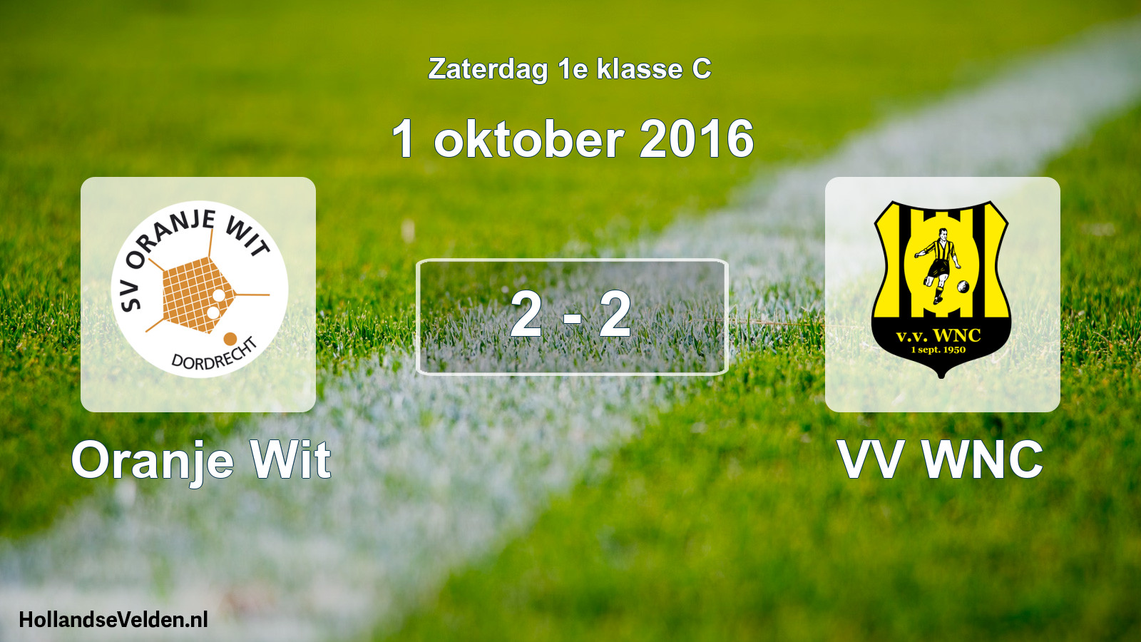 Total number of matches played: Oranje Wit - VV WNC 2 - 2 (1 October 2016)