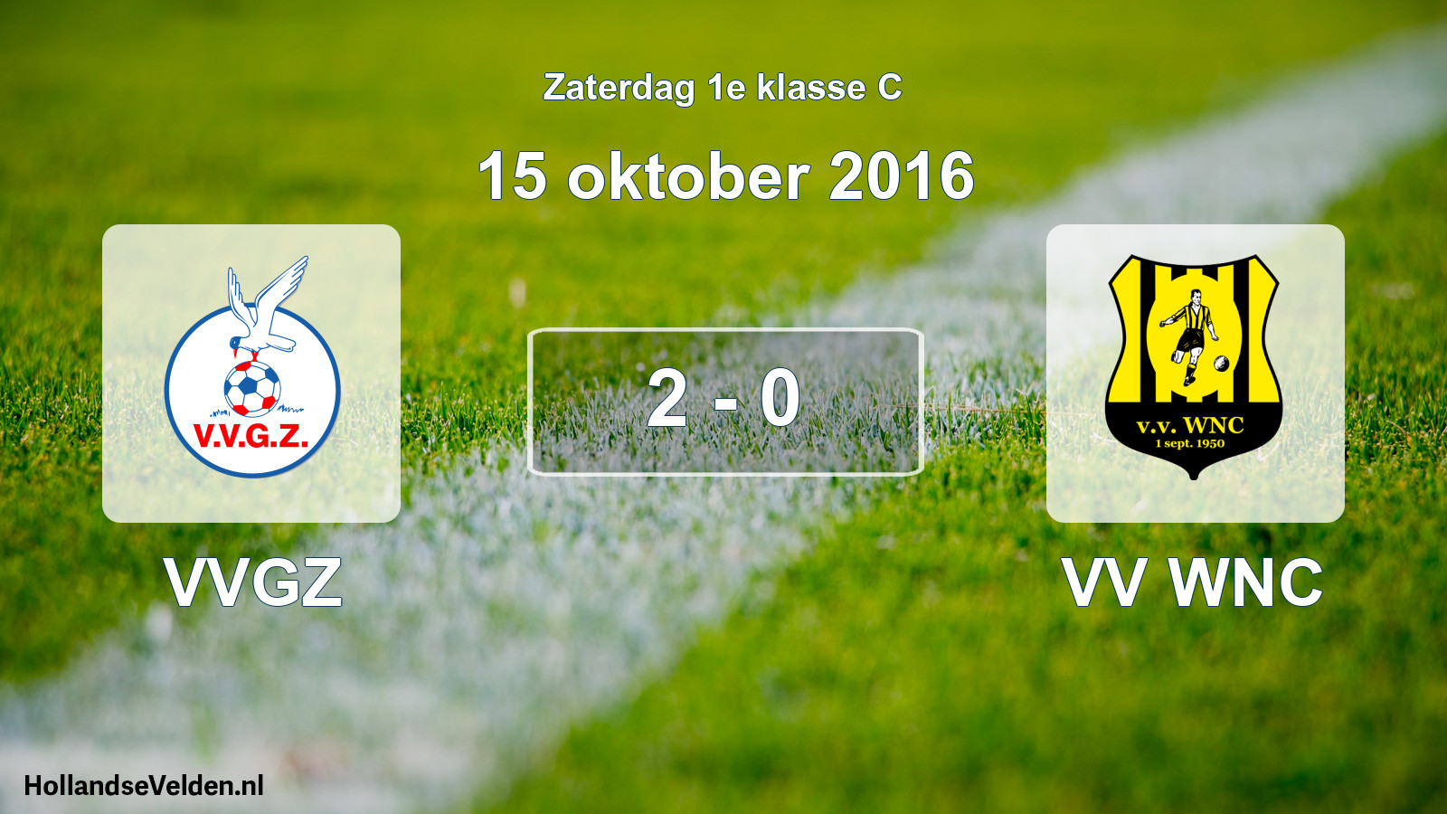 Total number of matches played: VVGZ - VV WNC 2 - 0 (15 October 2016)