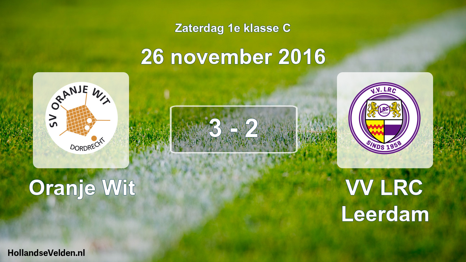 Total number of matches played: Oranje Wit - VV LRC Leerdam 3 - 2 (26 November 2016)