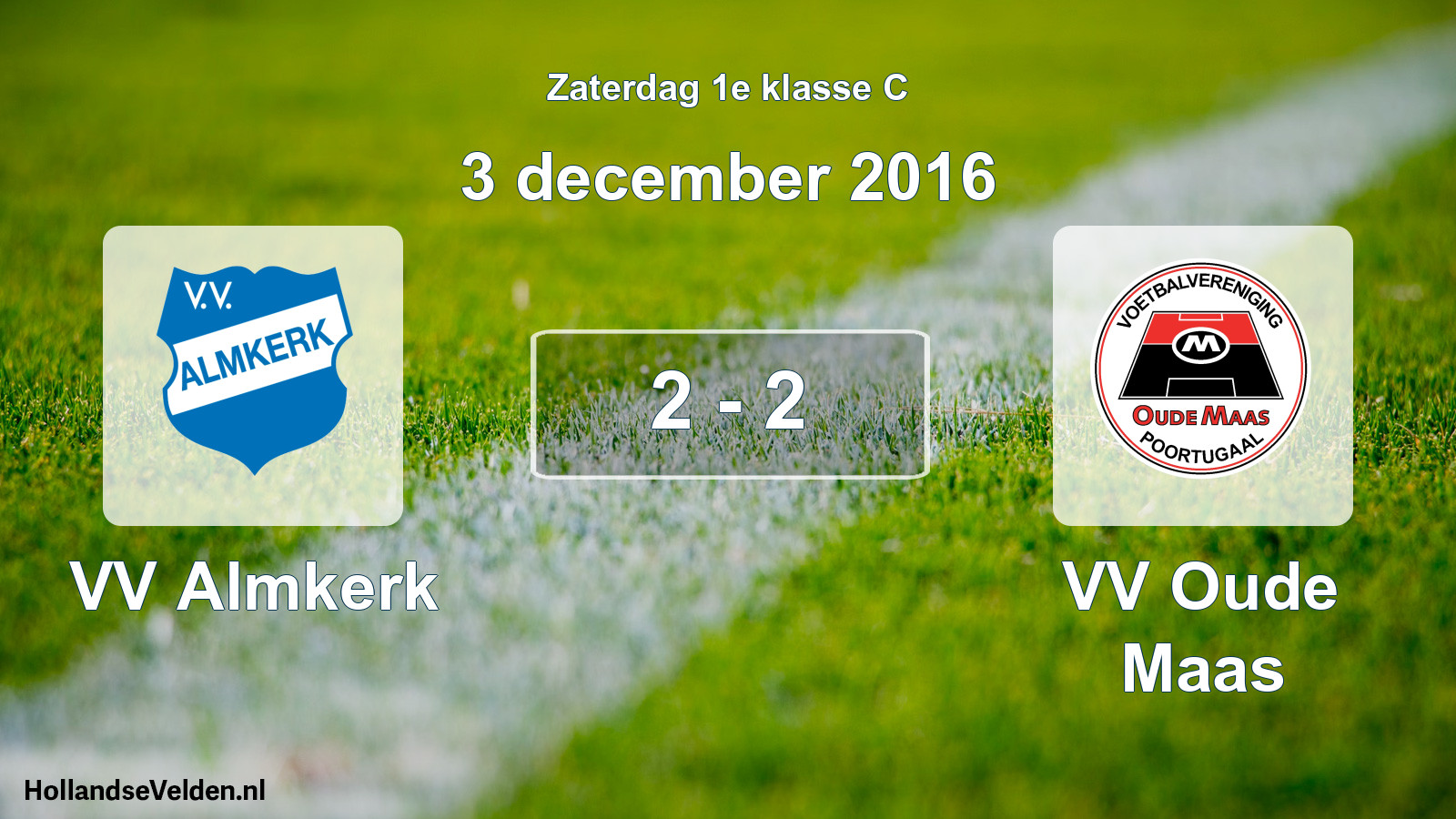 Total number of matches played: VV Almkerk - VV Oude Maas 2 - 2 (3 December 2016)