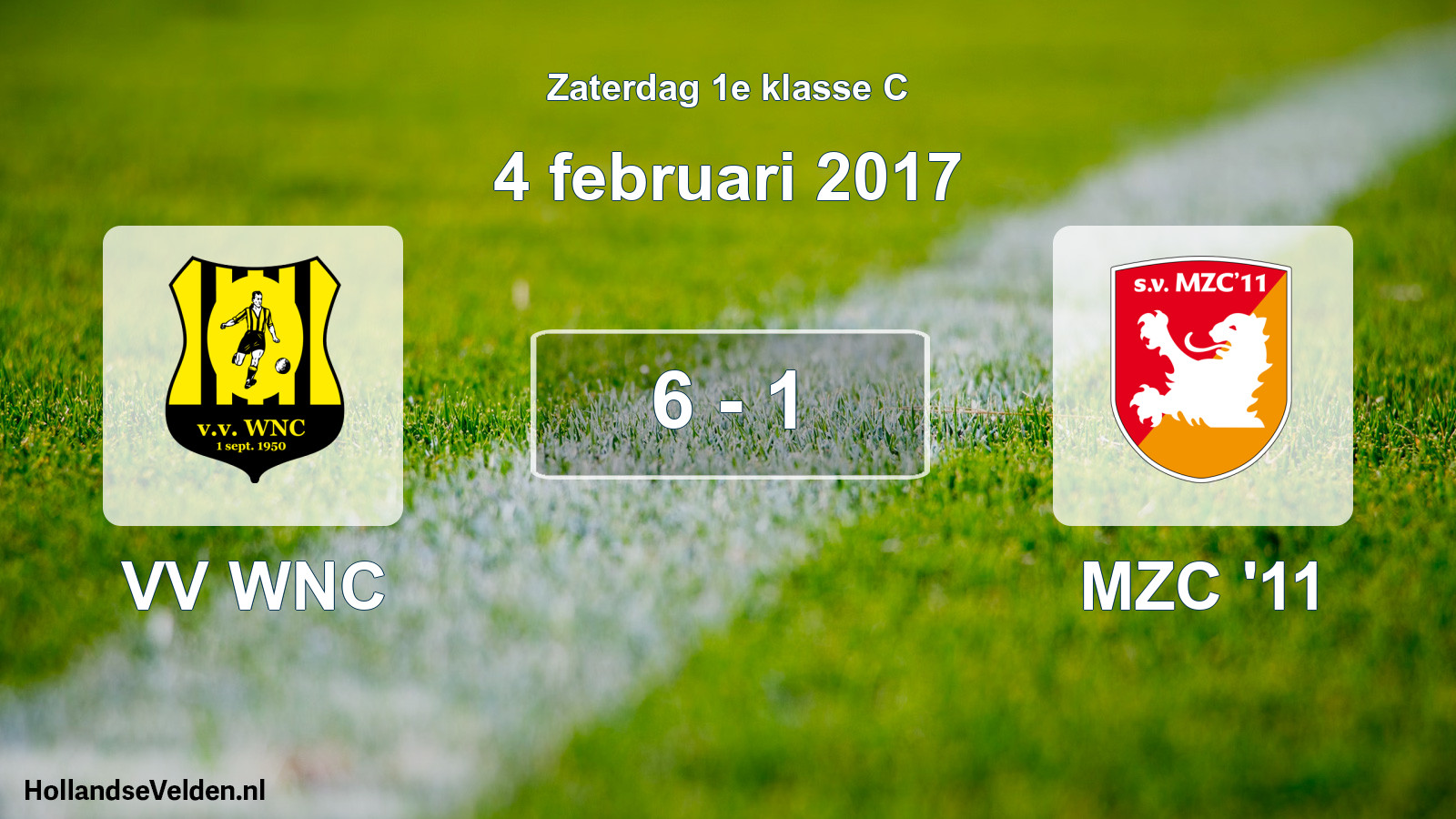 Total number of matches played: VV WNC - MZC '11 6 - 1 (4 February 2017)