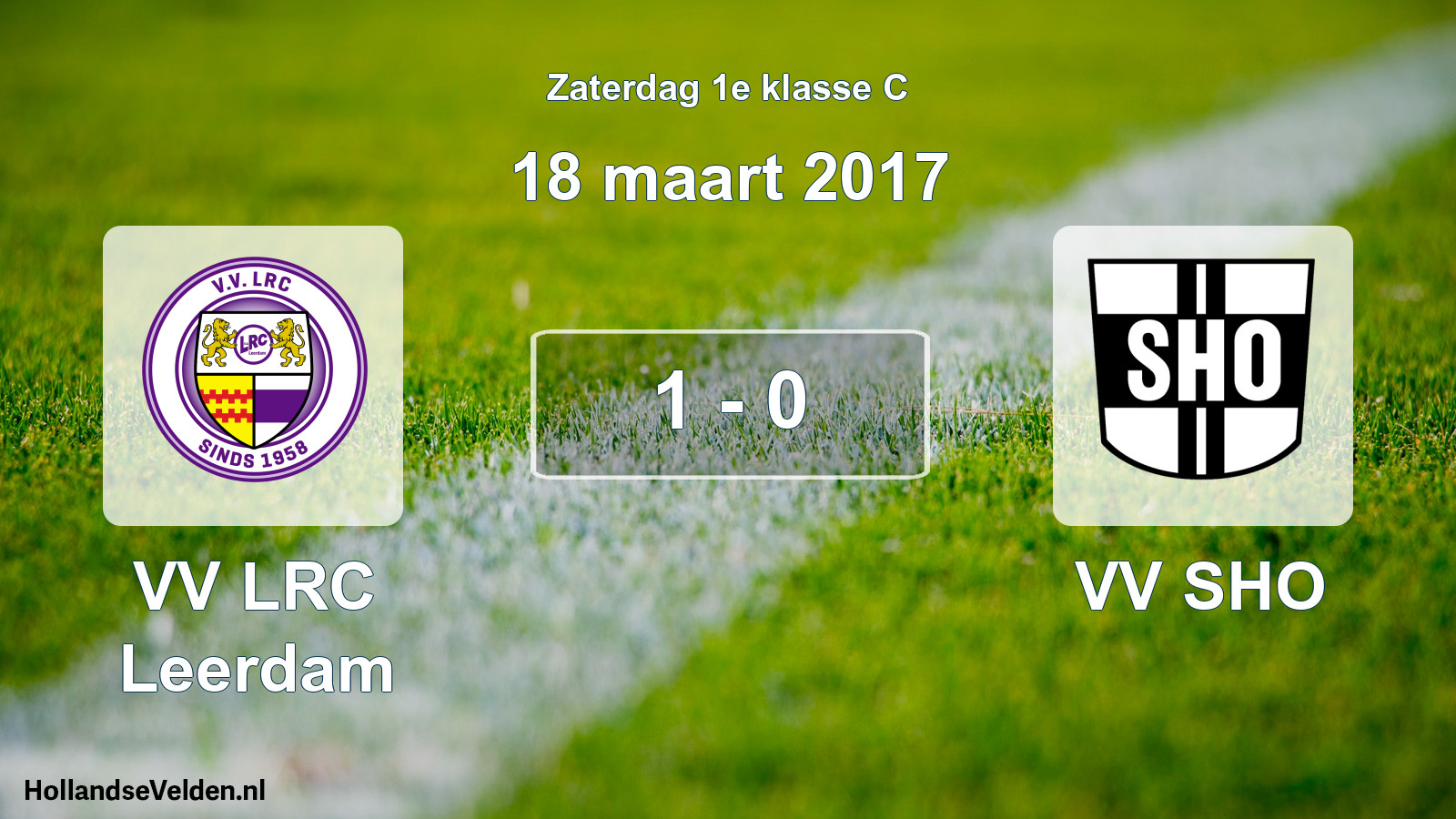 Total number of matches played: VV LRC Leerdam - VV SHO 1 - 0 (18 March 2017)