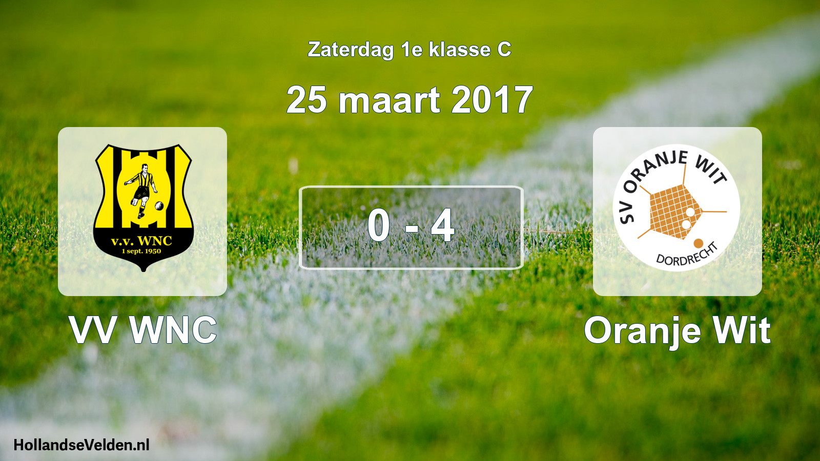 Total number of matches played: VV WNC - Oranje Wit 0 - 4 (25 March 2017)