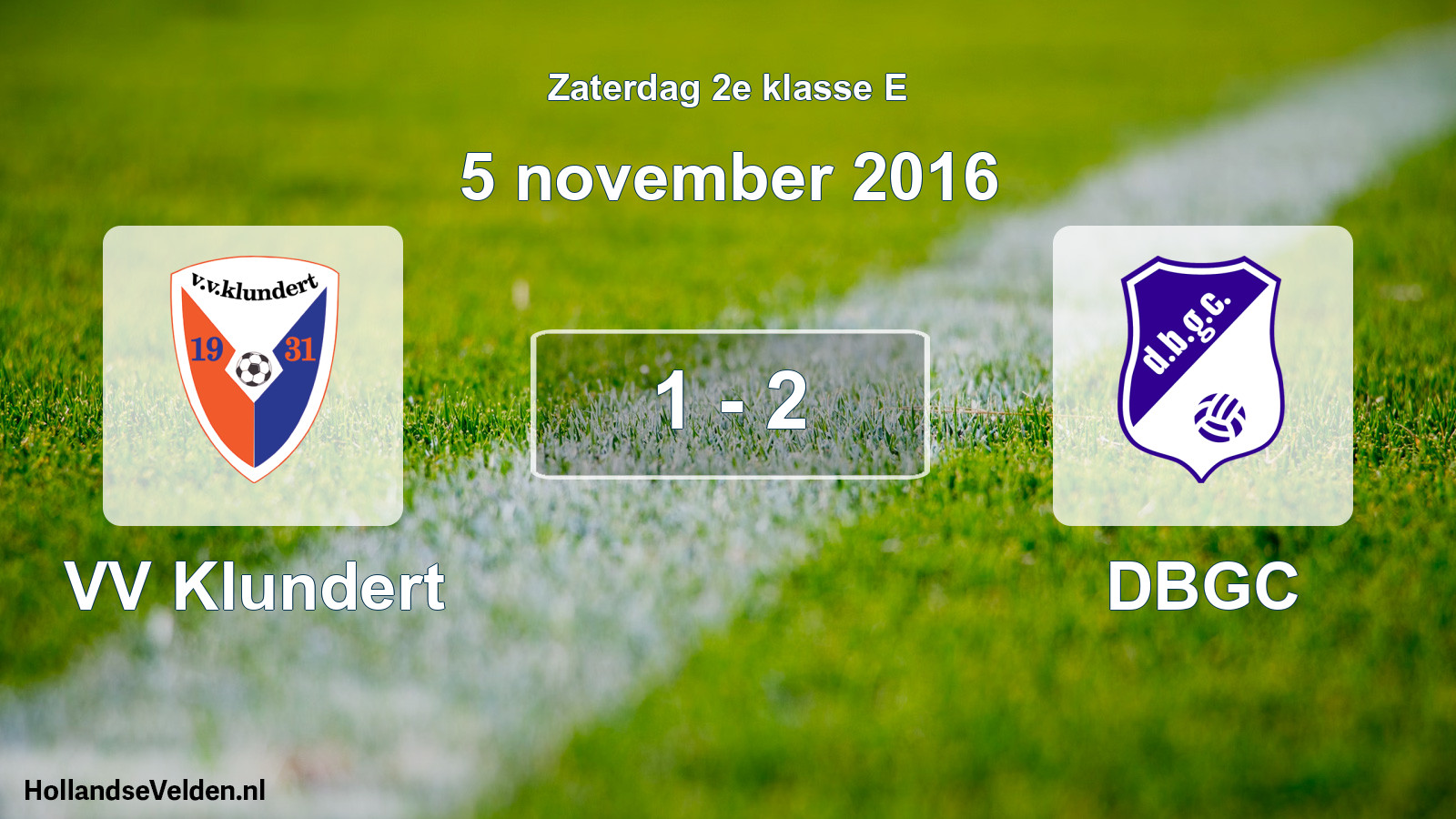 Total number of matches played: VV Klundert - DBGC 1 - 2 (5 November 2016)