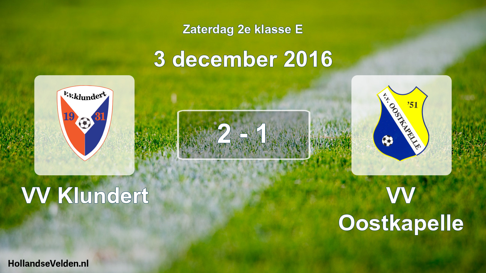 Total number of matches played: VV Klundert - VV Oostkapelle 2 - 1 (3 December 2016)