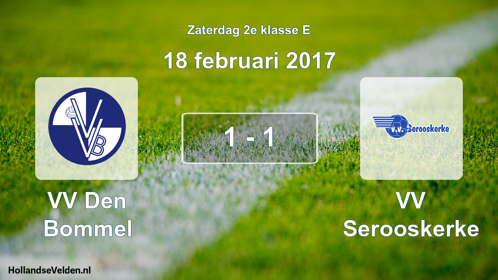 Total number of matches played: VV Den Bommel - VV Serooskerke 1 - 1 (18 February 2017)