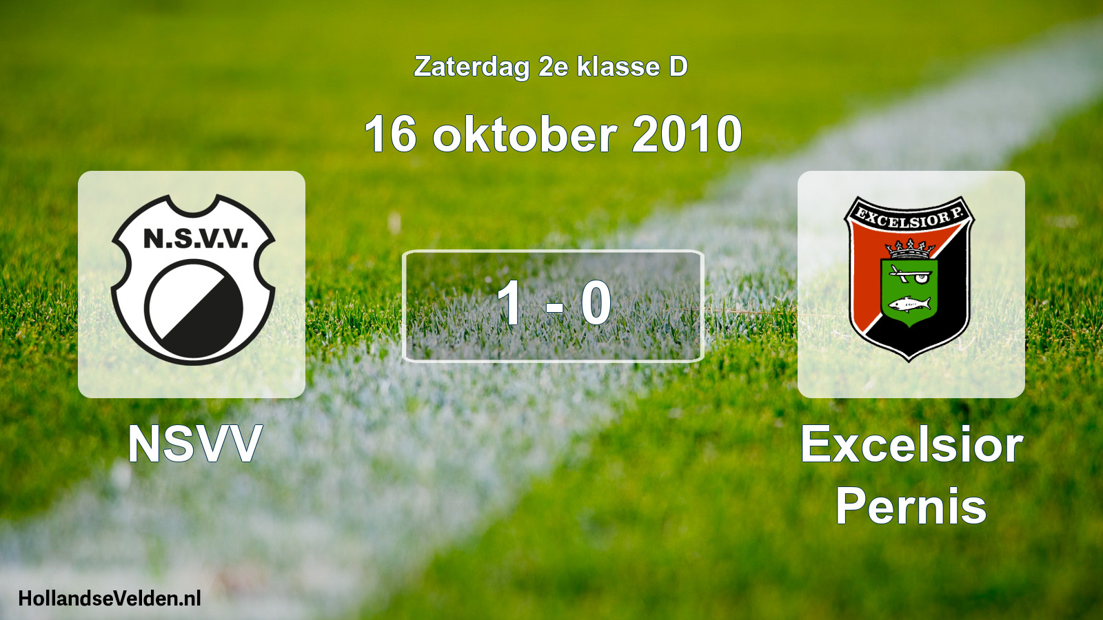 Total number of matches played: NSVV - Excelsior Pernis 1 - 0 (16 October 2010)