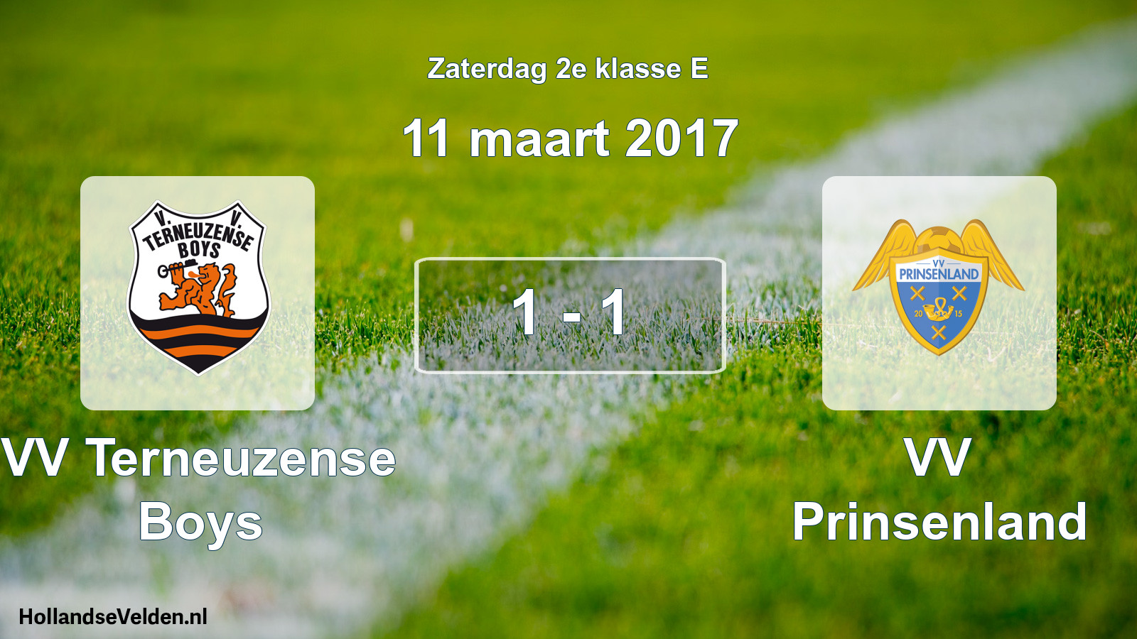 Total number of matches played: VV Terneuzense Boys - VV Prinsenland 1 - 1 (11 March 2017)