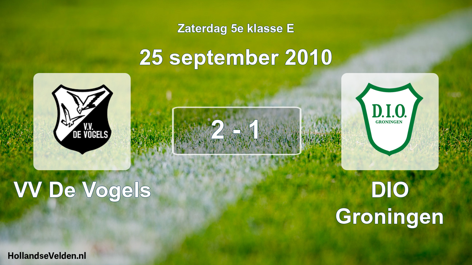 Total number of matches played: VV De Vogels - DIO Groningen 2 - 1 (25 September 2010)
