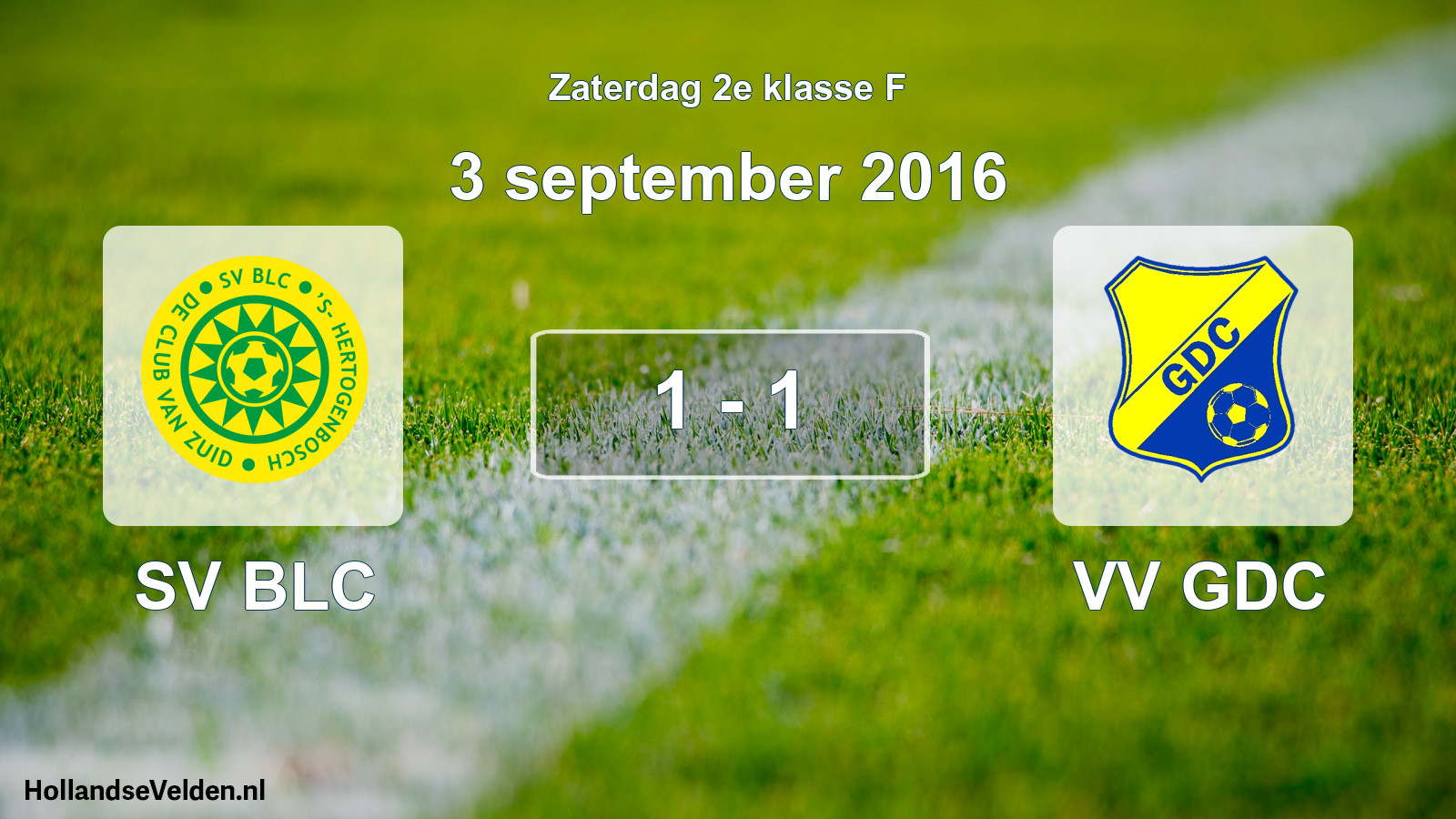 Total number of matches played: SV BLC - VV GDC 1 - 1 (3 September 2016)
