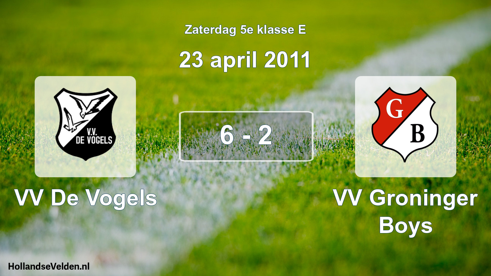 Total number of matches played: VV De Vogels - VV Groninger Boys 6 - 2 (23 April 2011)