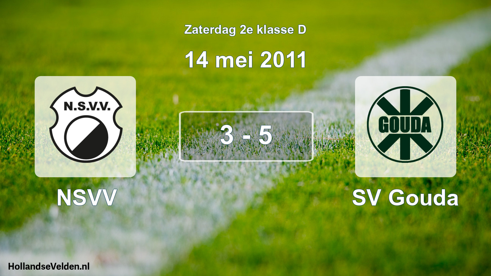 Total number of matches played: NSVV - SV Gouda 3 - 5 (14 May 2011)