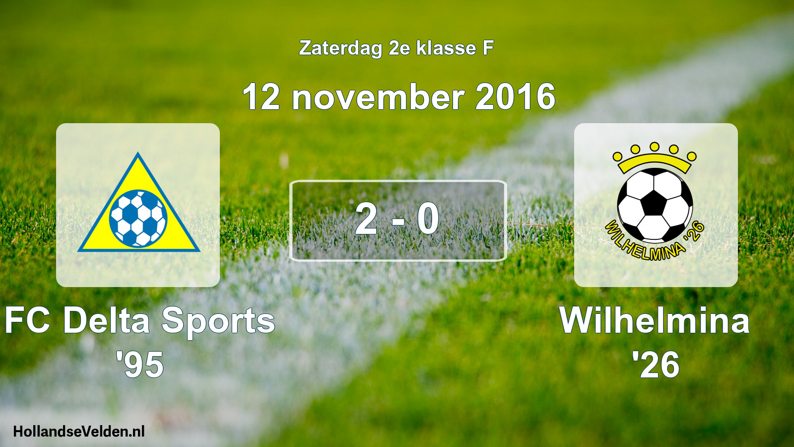 Total number of matches played: FC Delta Sports '95 - Wilhelmina '26 2 - 0 (12 November 2016)