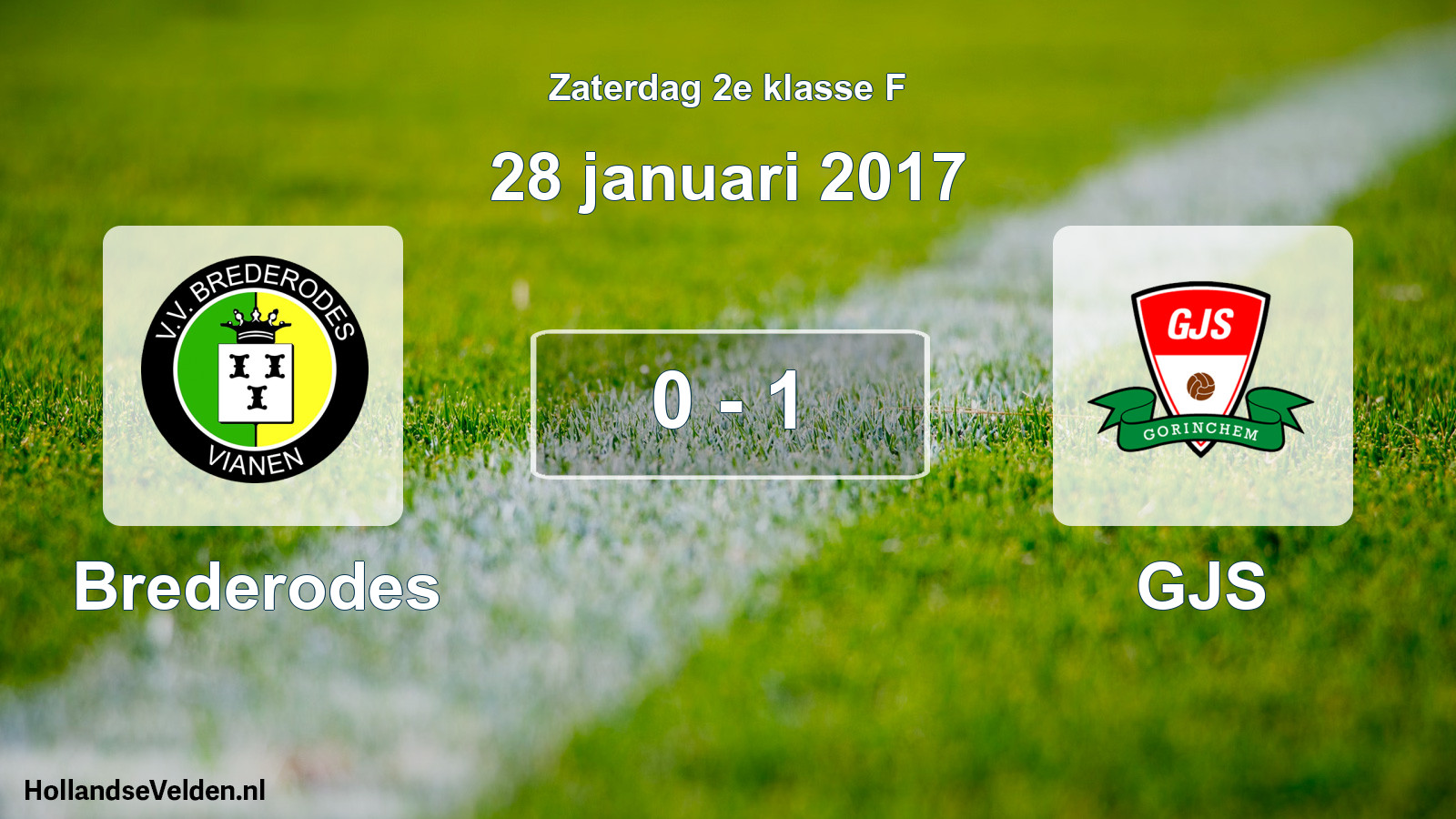 Total number of matches played: Brederodes - GJS 0 - 1 (28 January 2017)