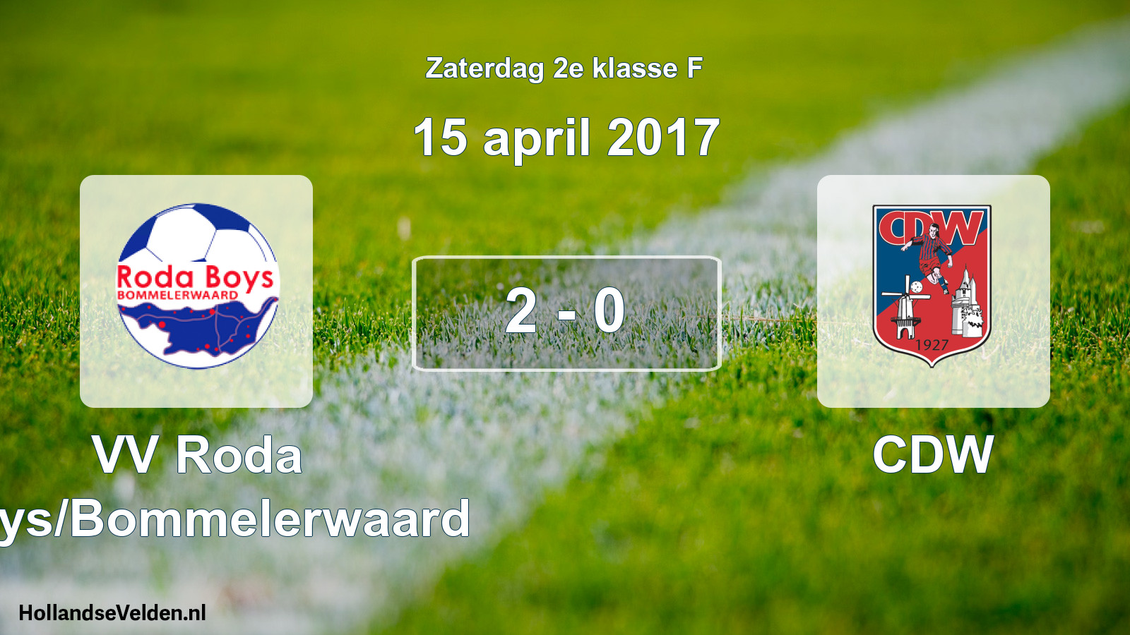 Total number of matches played: VV Roda Boys/Bommelerwaard - CDW 2 - 0 (15 April 2017)