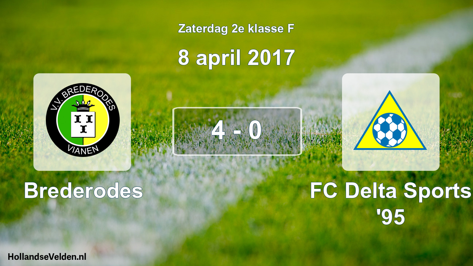 Total number of matches played: Brederodes - FC Delta Sports '95 4 - 0 (8 April 2017)