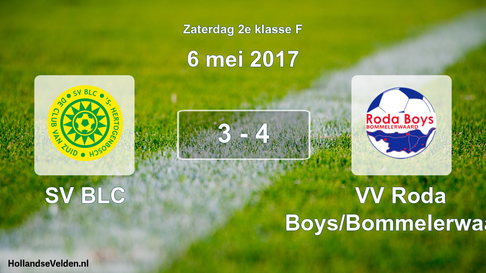 Total number of matches played: SV BLC - VV Roda Boys/Bommelerwaard 3 - 4 (6 May 2017)